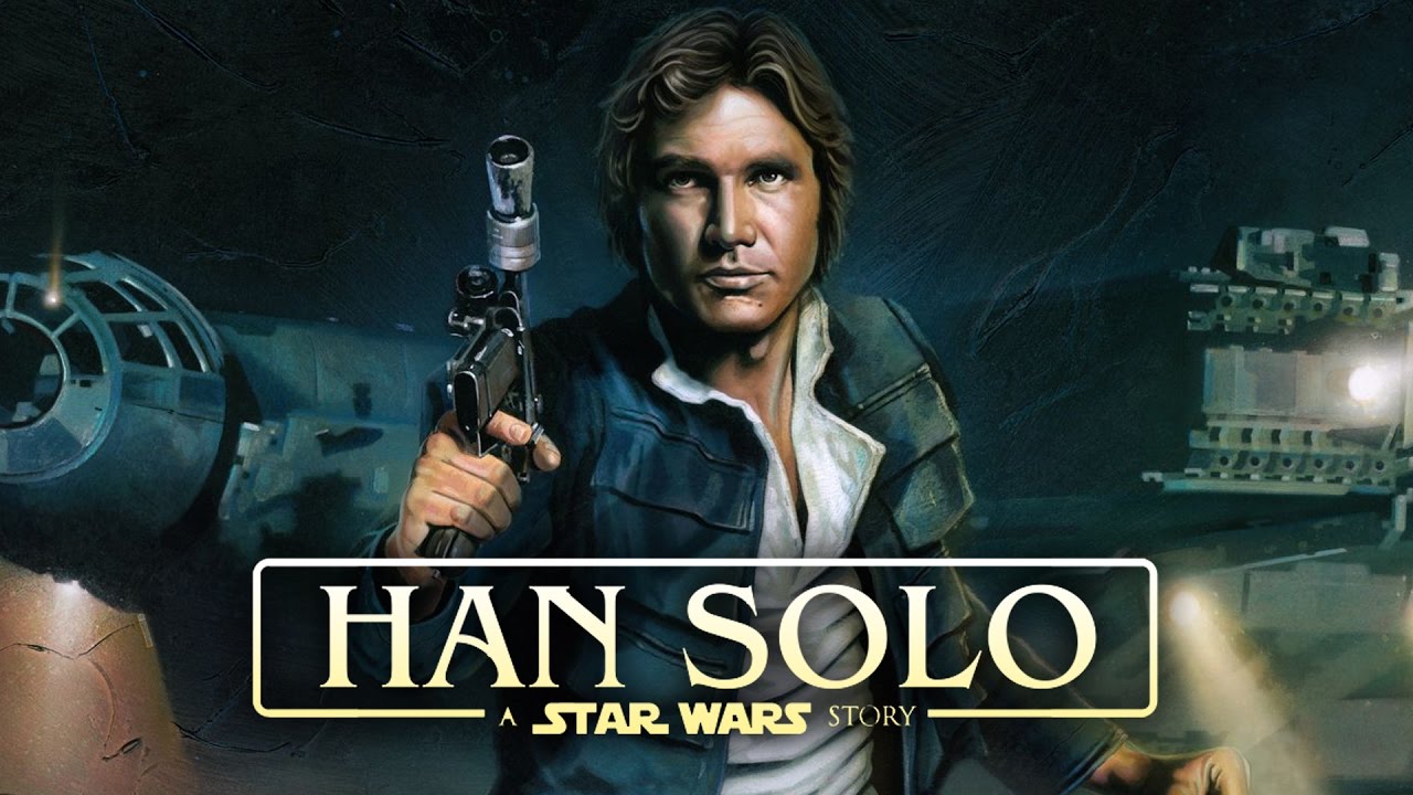 Han Solo - A Star Wars Story.jpg