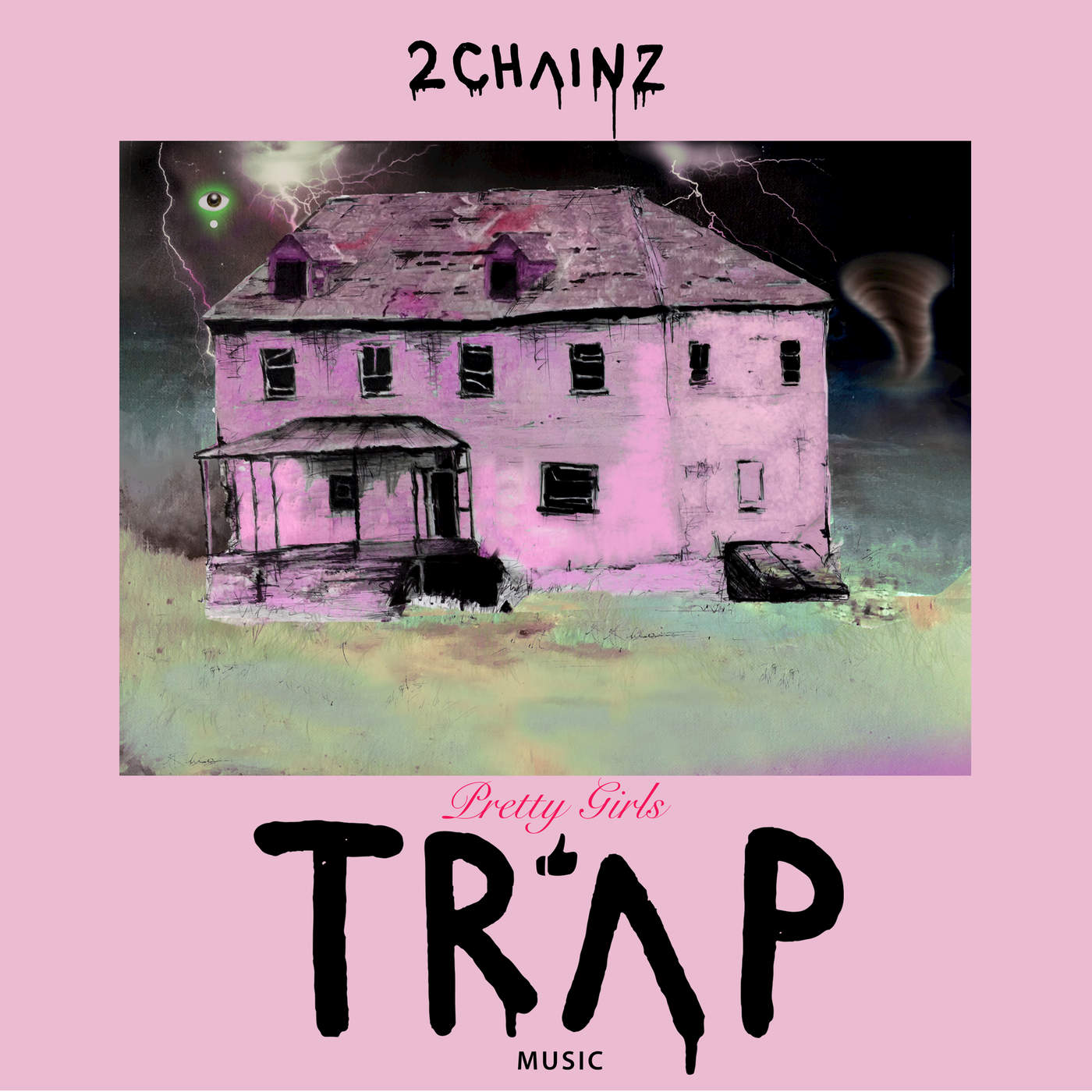 2 Chainz - Pretty Girls Like Trap Music (Front).jpg