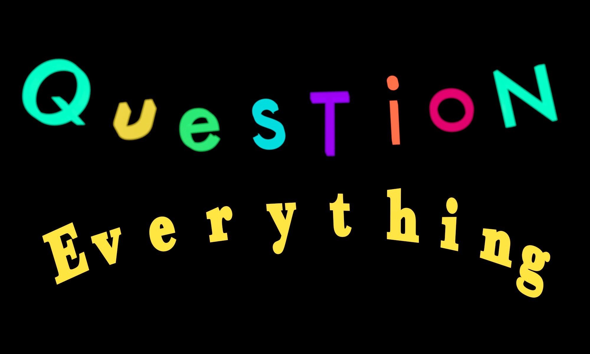 question_everything-edited.jpg