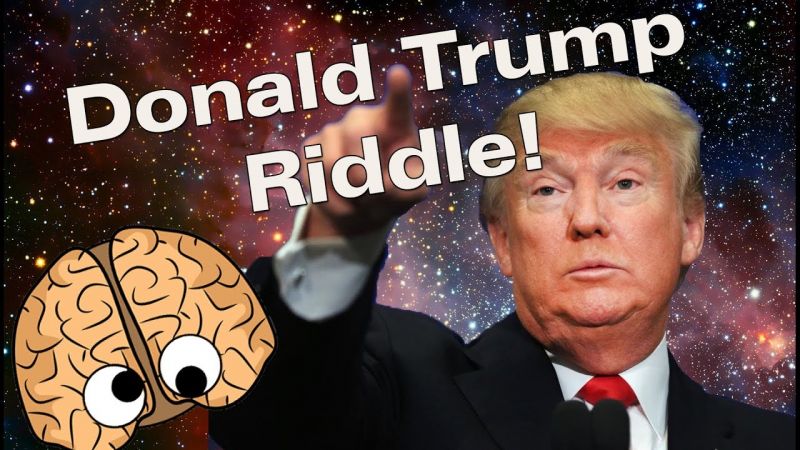 donald trump riddles.jpg