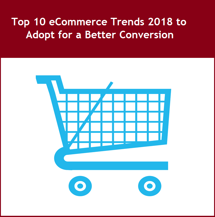 Top 10 Ecommerce trends 2018- Seehash ecommerce website developtment in Chennai.png