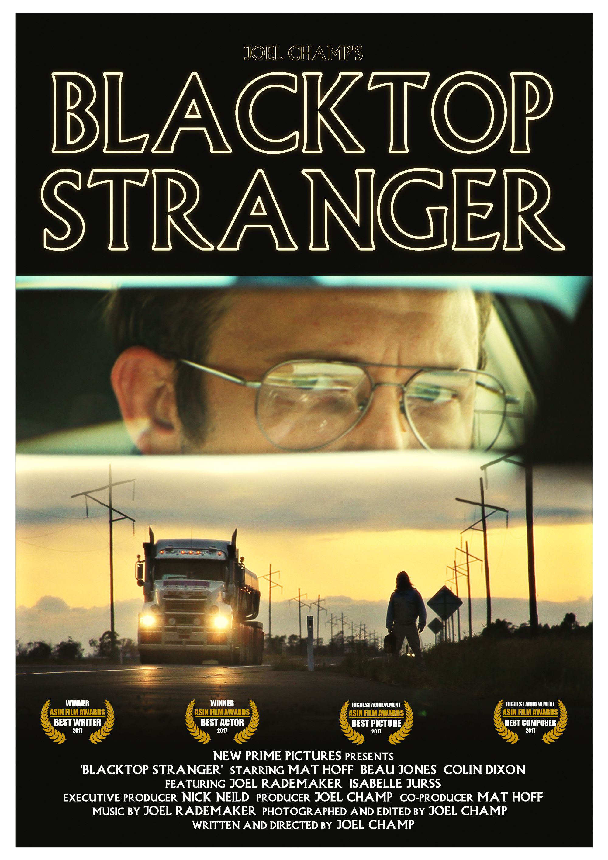 Blacktop Stranger (2017) Final Poster 2K PRINT With Awards.jpg