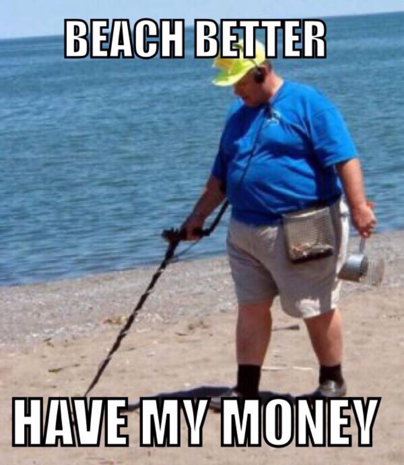 BeachBetterHaveMyMoney.jpg