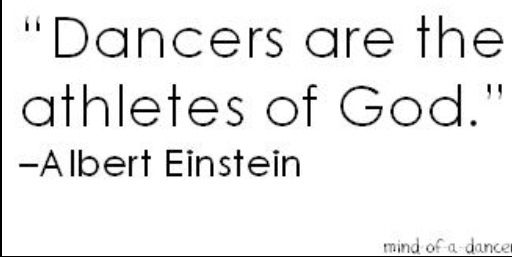 Dancers-are-the-athletes-of-God.-Albert-Einstein.jpg