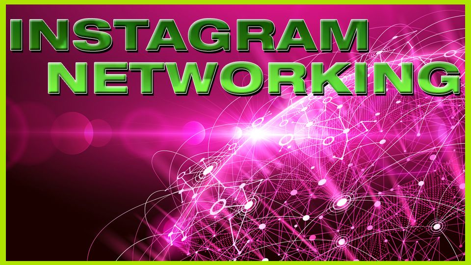 Instagram Networking.jpg