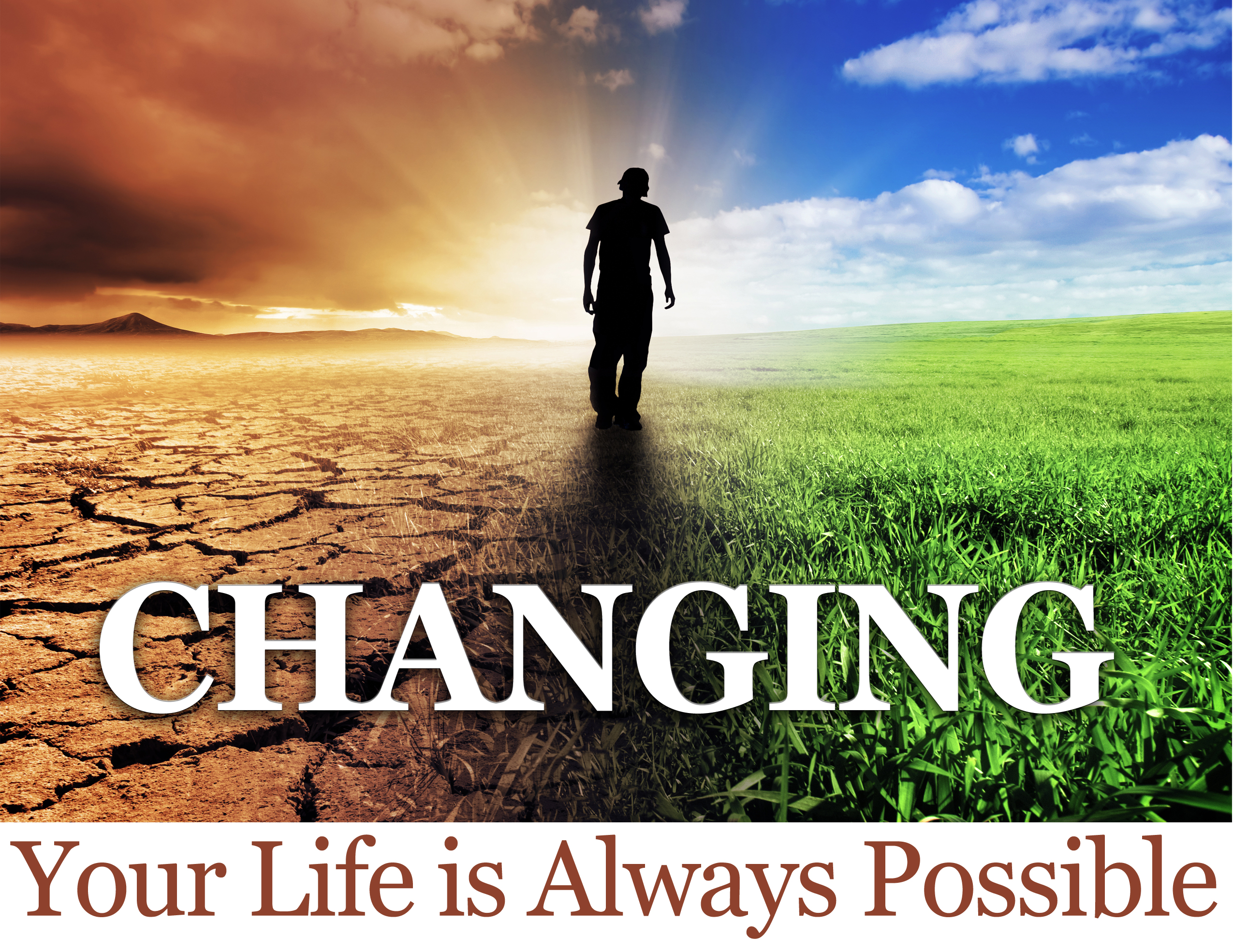 I change. Change your Life. Life changing. Your change. Life changes.