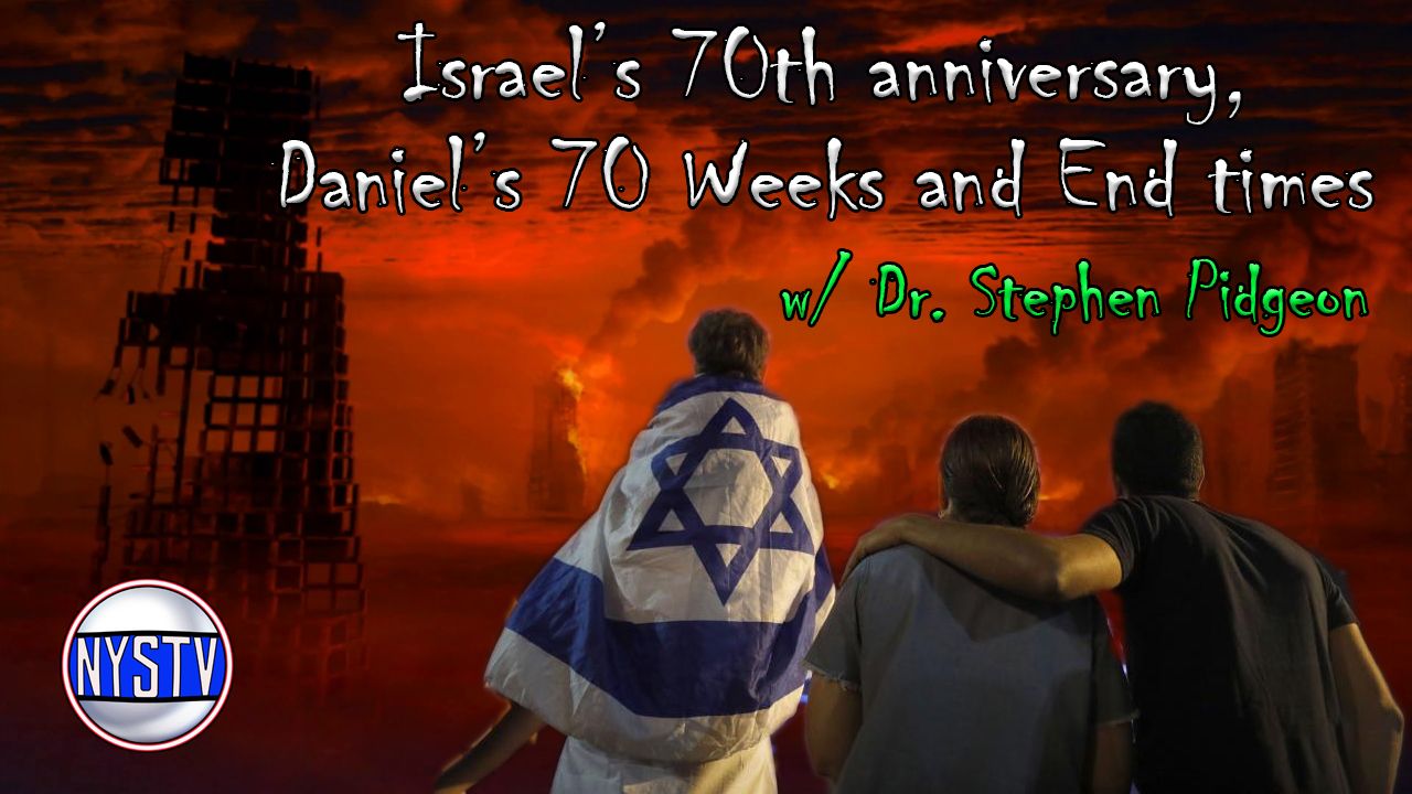 Israels 70 anniversary endtime dr pidgeon.jpg