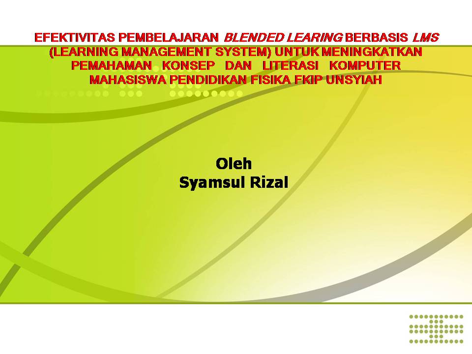 Blended Learning In Fkip Unsyiah Banda Aceh Indonesia Steemit