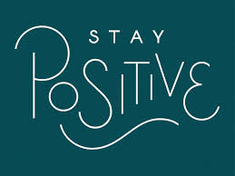 stay%20positive.jpeg