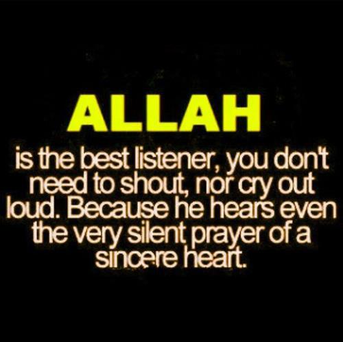 Allah is the best listener.jpg