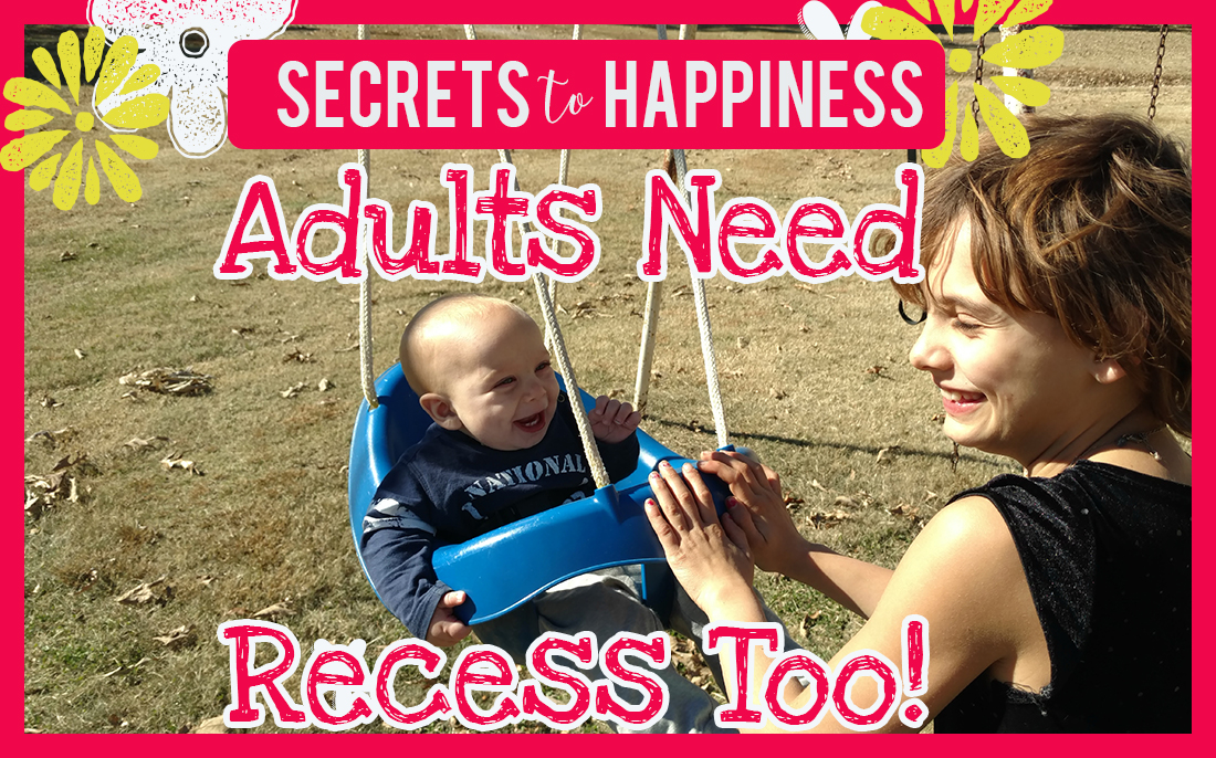 secrets-to-happiness-adult-recess.jpg