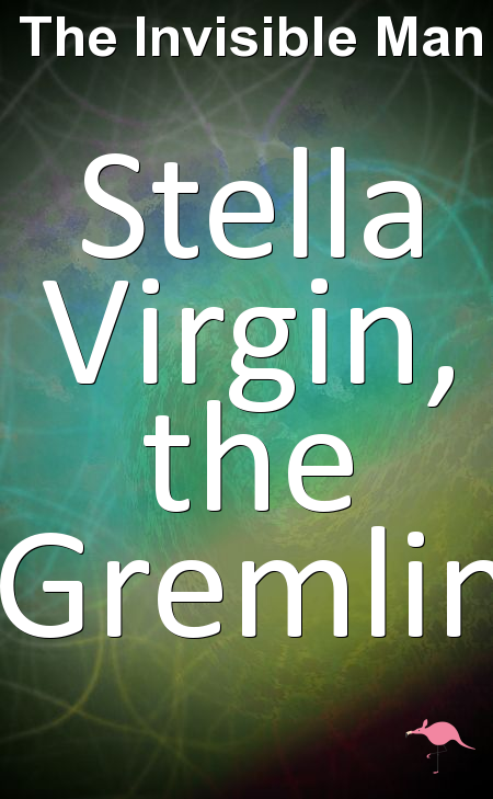 Stella Virgin, the Gremlin