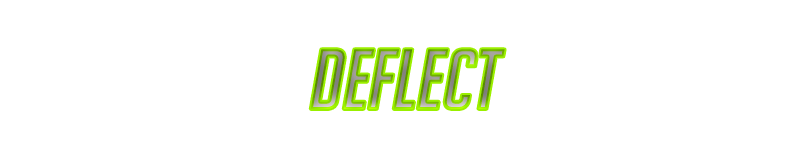 DEFLECT.png