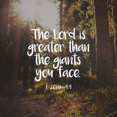 230964-The-Lord-Is-Greater-Than-The-Giants-You-Face.jpg