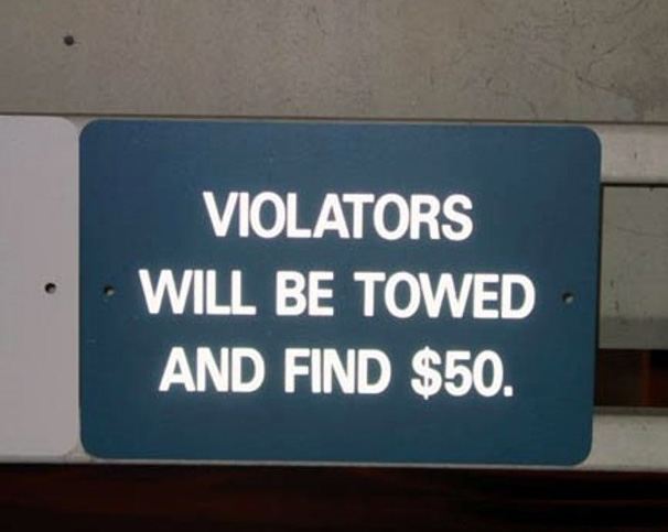 violators-will-be-towed-and-find-50-dollars.jpg