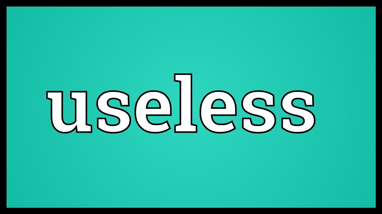 useless.jpg