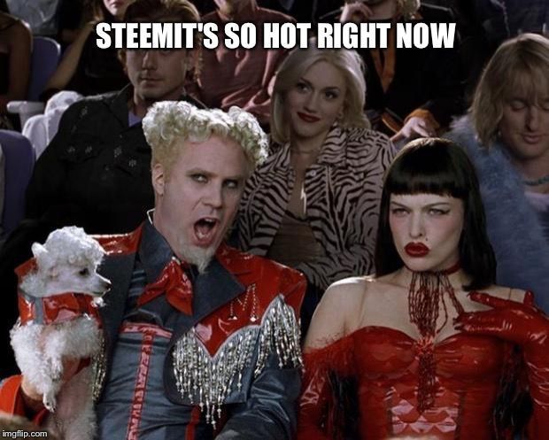 Steemit so hot right now.jpg