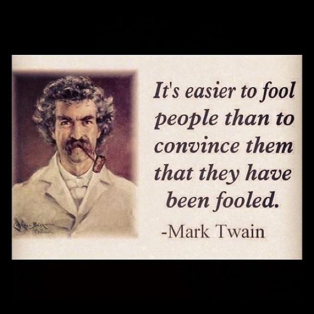 mark twain easier to fool people.jpg