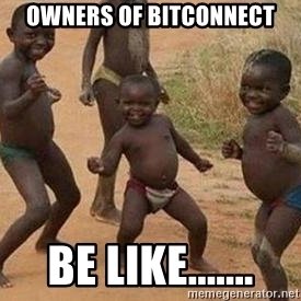 owners-of-bitconnect-be-like.jpg