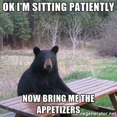 ok-im-sitting-patiently-now-bring-me-the-appetizers.jpg