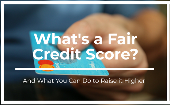 whats a fair credit score - steemit - Copy.png