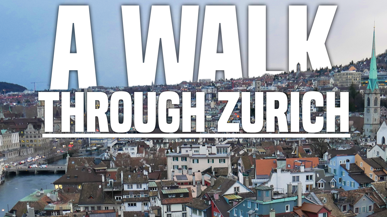 Walk Through Zurichsmall.png