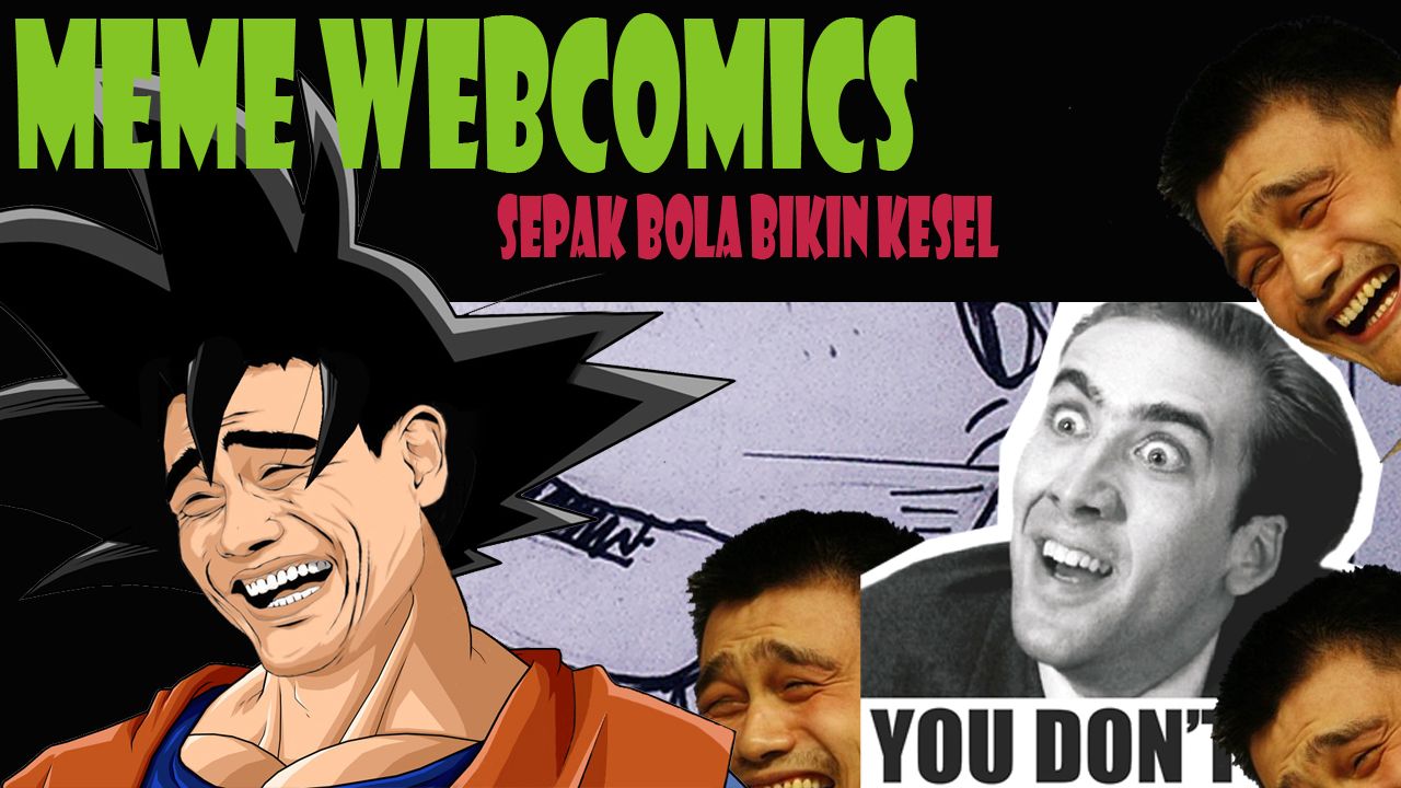 Meme Webcomics Eps 2 End Sepak Bola Bikin Kesel Stupid