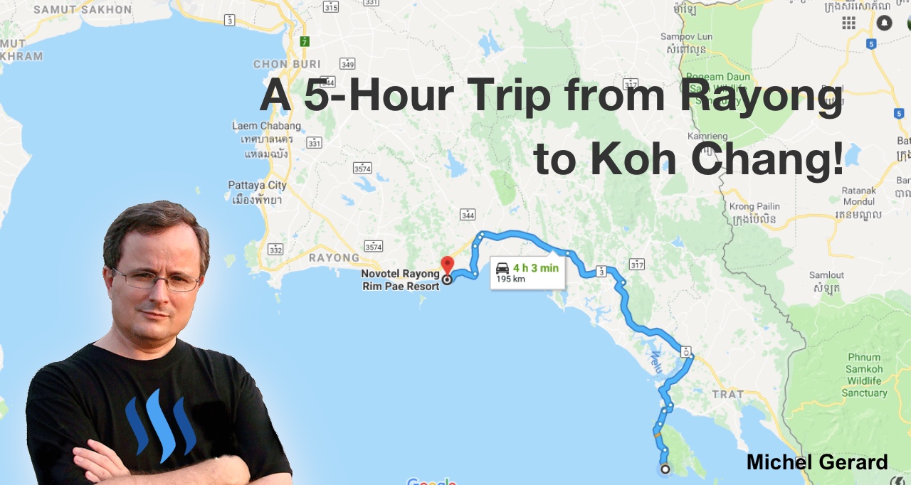 A 5-Hour Trip from Rayong to Koh Chang!