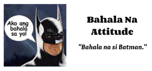 Bahala-Na-Attitude.jpg