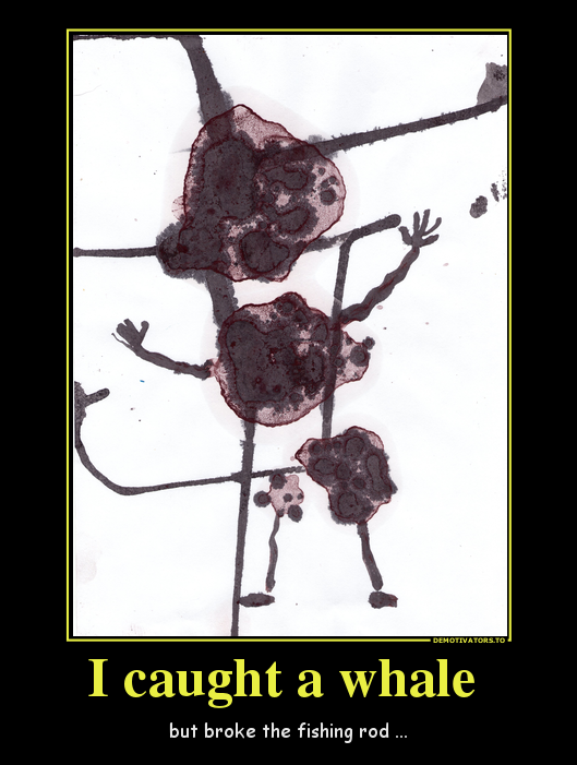 795180_i-caught-a-whale-_demotivators_to.png
