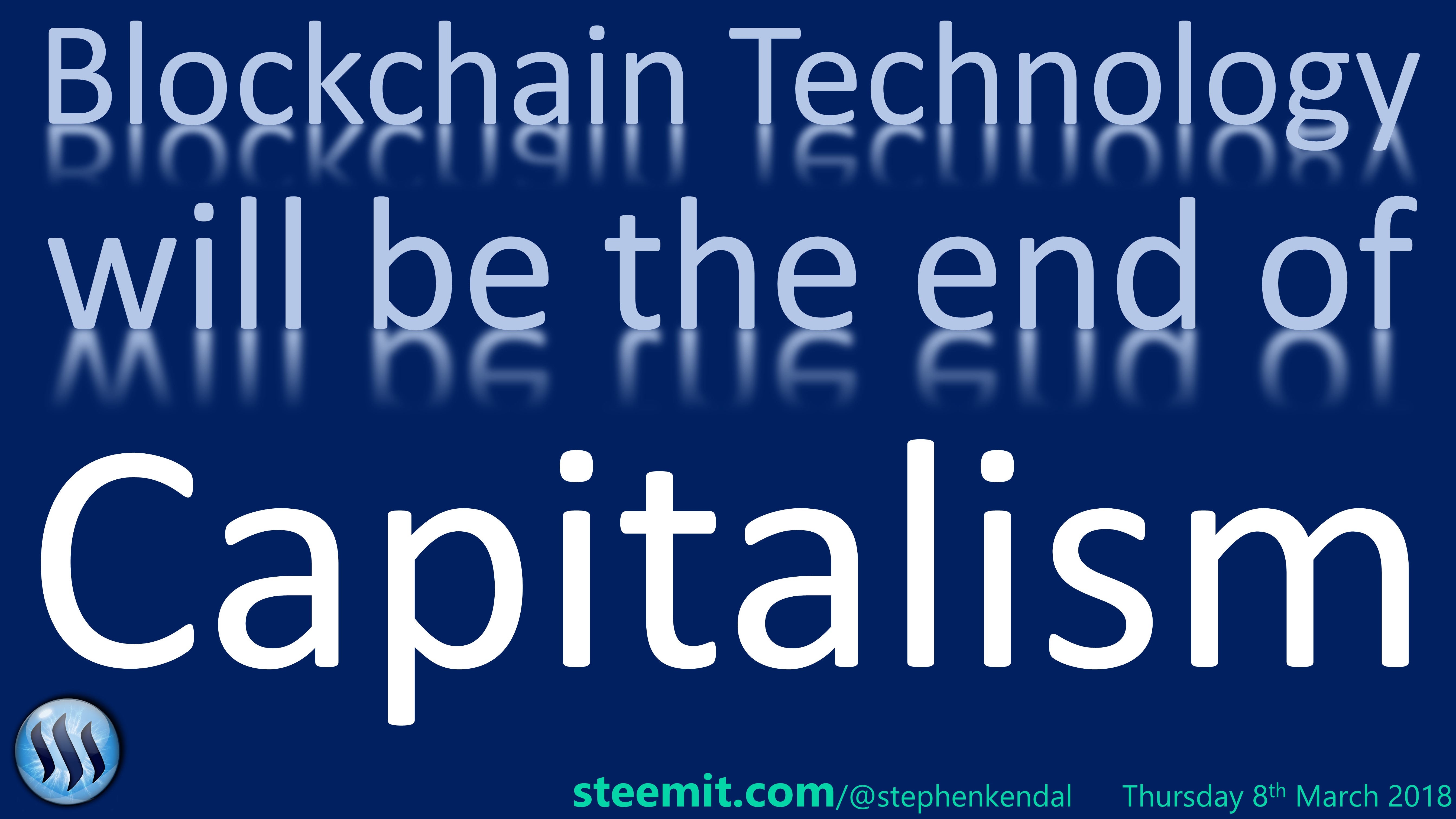 Blockchain will be the end of Capitalism.jpg