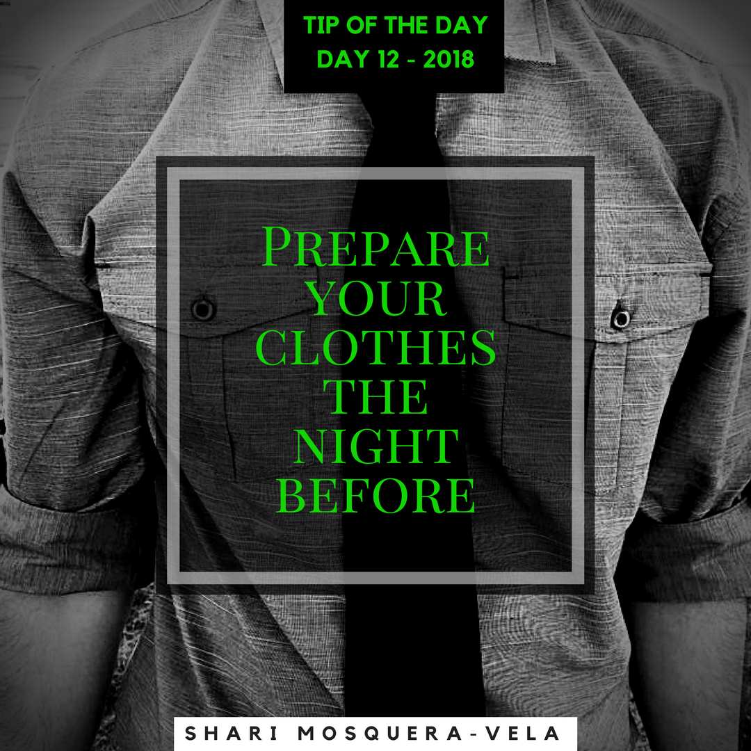 Day 12 - Prepare your clothes the night before.png