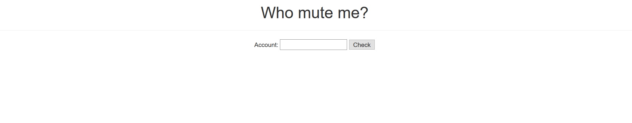 Who Mute Me - Steemit Tool to know who muted a certain User - Steem Blockchain.jpg