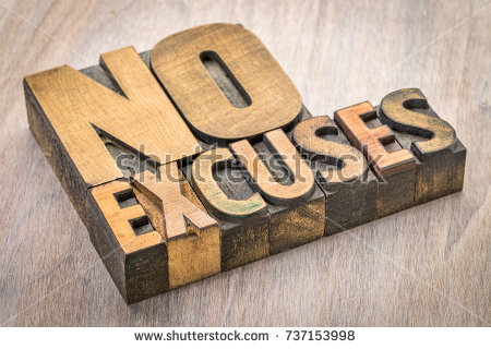 stock-photo-no-excuses-word-abstract-in-vintage-letterpress-wood-type-737153998.jpg