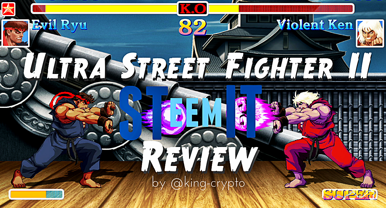 Ultra Street Fighter II: The Final Challengers Review - Review