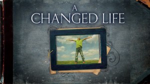changed-life-a_wide_t_nv-300x168.jpg