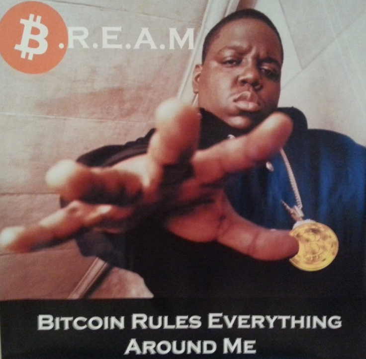bitcoin-rules-everything-around-me.png