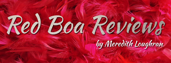 Meredith Loughran blogs on Steemit @merej99 see her Red Boa Reviews