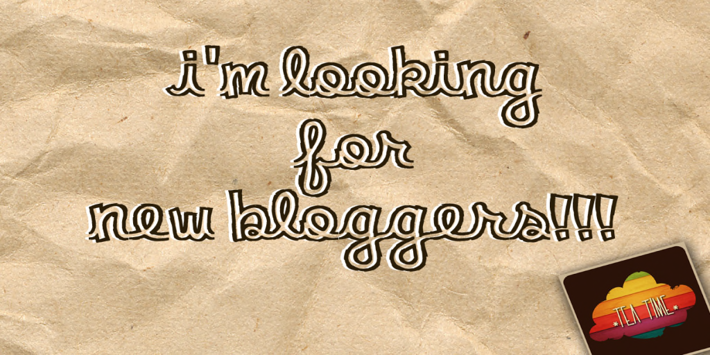 looking-for-a-new-blogger-_tea-time_-adv1.png