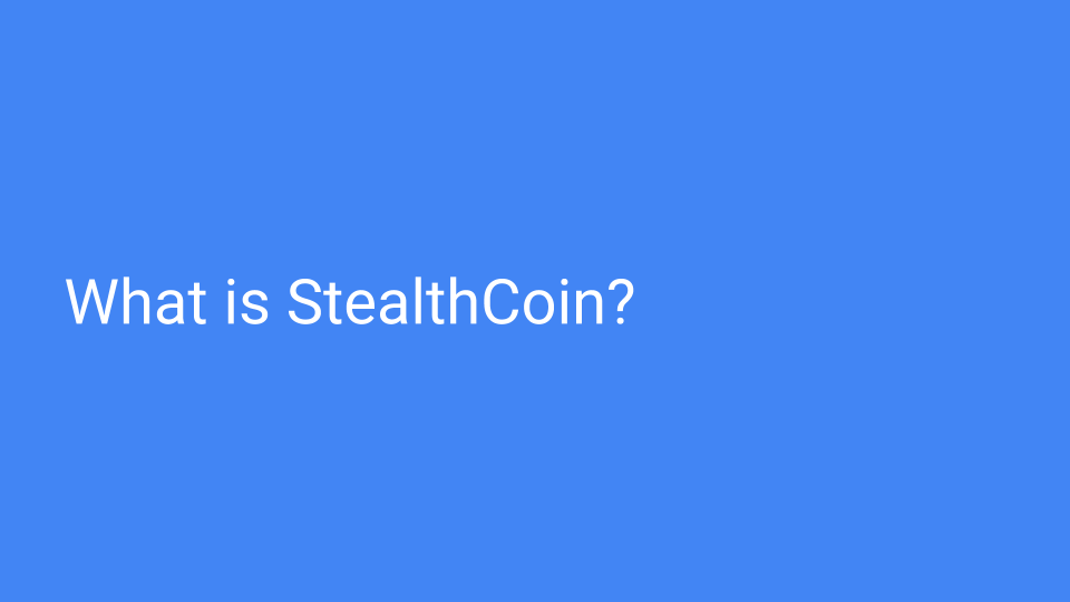 StealthCoin.pptx (1).png