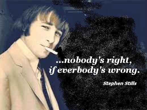 stephen stills nobody's right.JPG