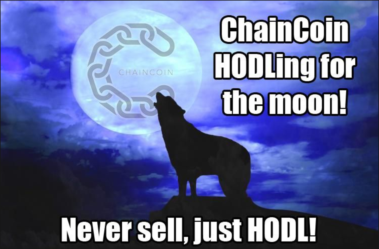 Chaincoin Hodling for the moon.png