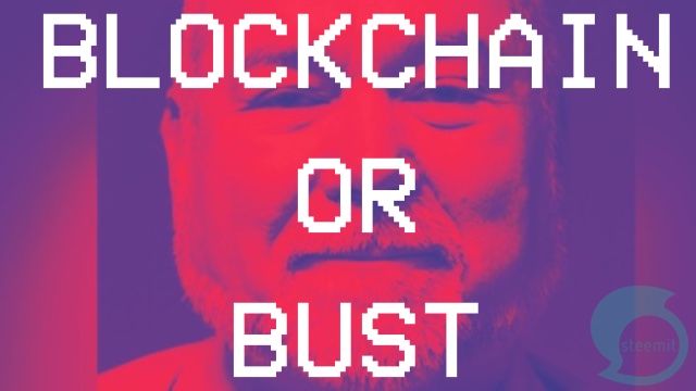 rds-blockchain-or-bust-steemit-green.jpg