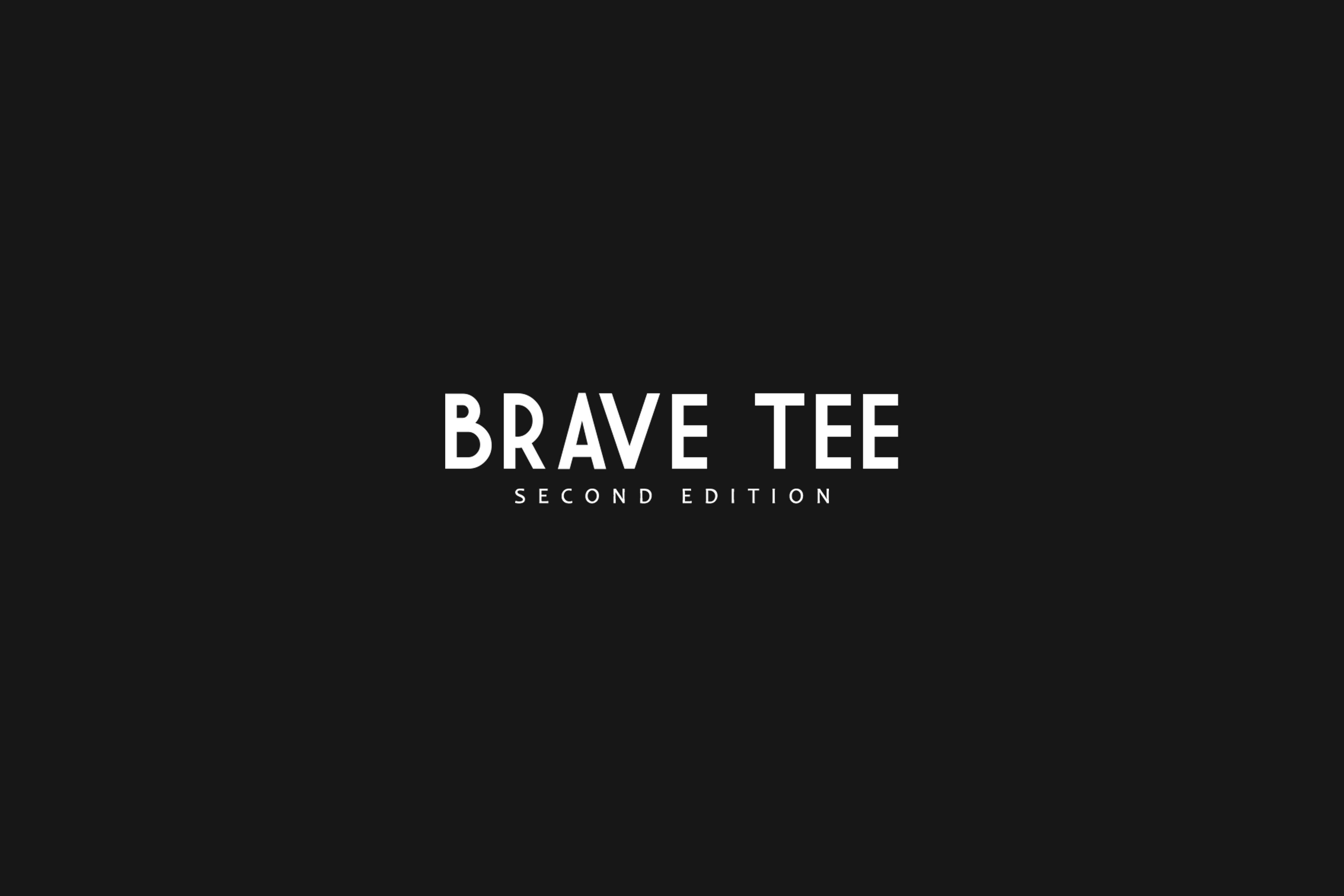 Brave Tee - Second Edition.jpg