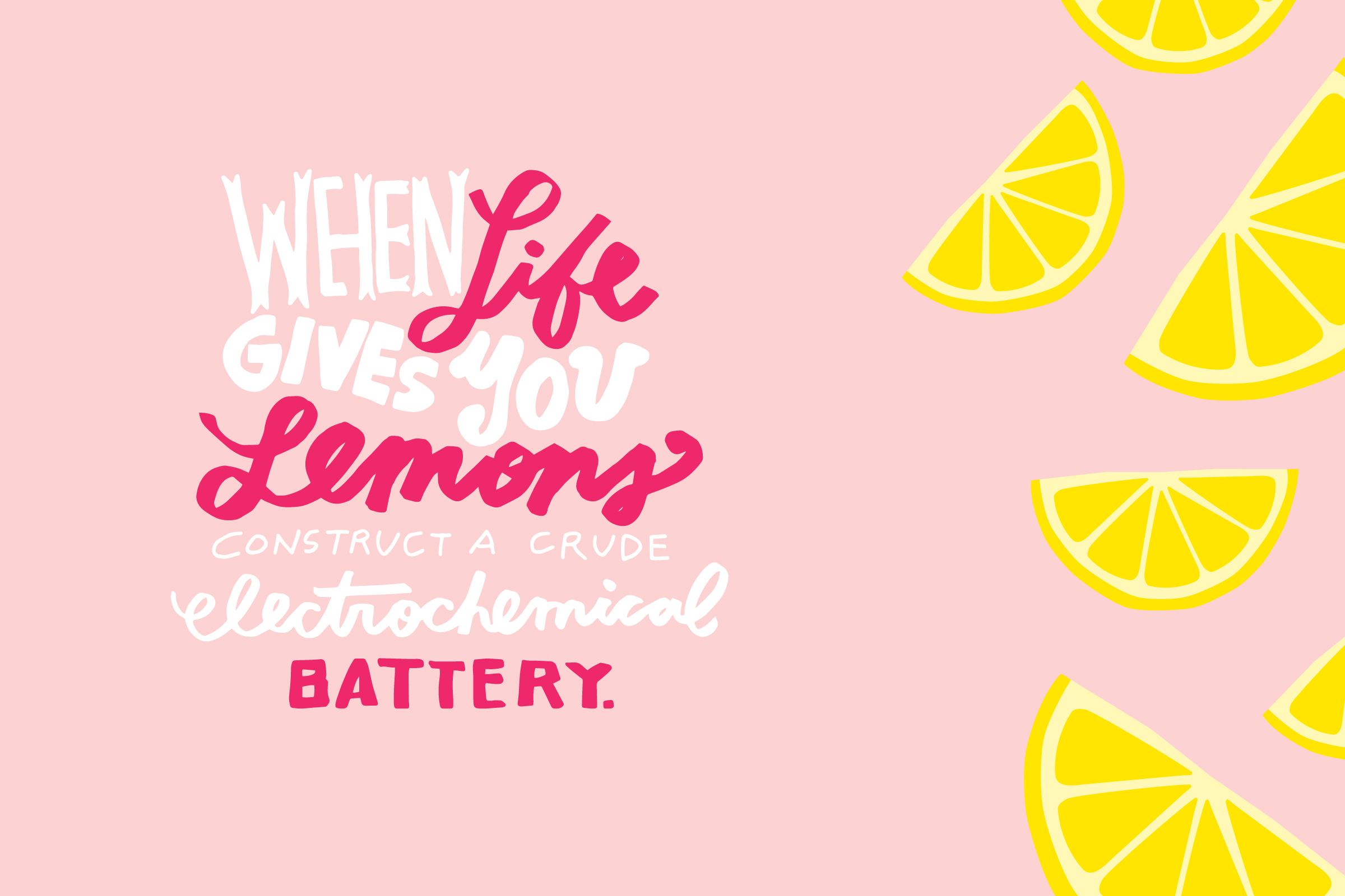 life-gives-you-lemons-wallpaper.jpg