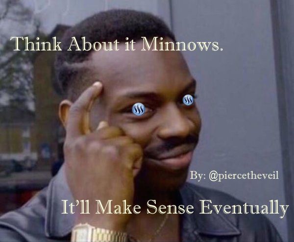 think minnow meme.jpg