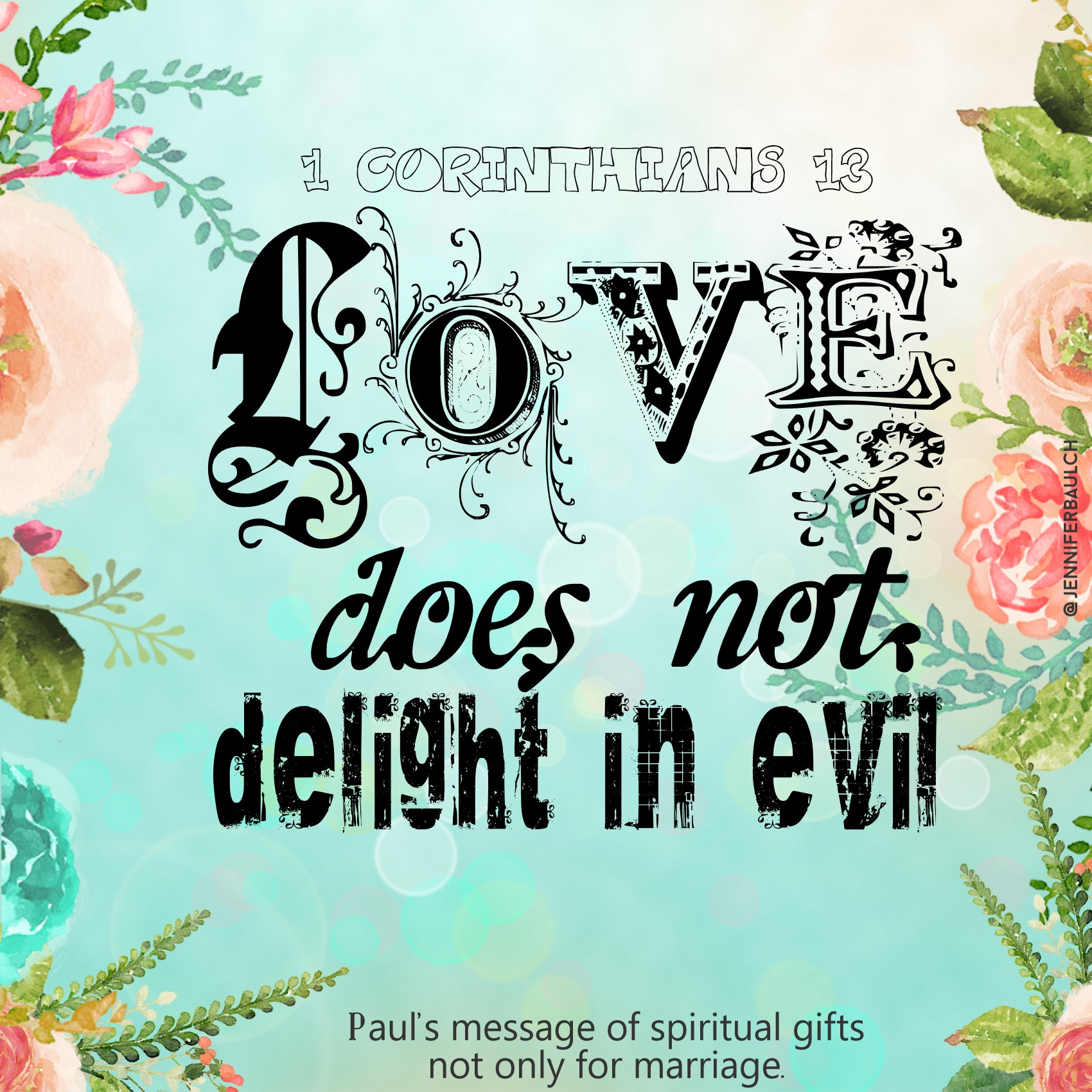 LOVE DOES NOT DELIGHT IN EVIL.jpg