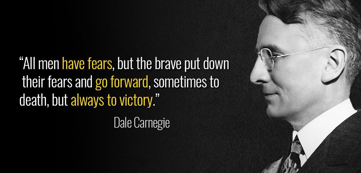 dale-carnegie-fears-brave-victory.jpg