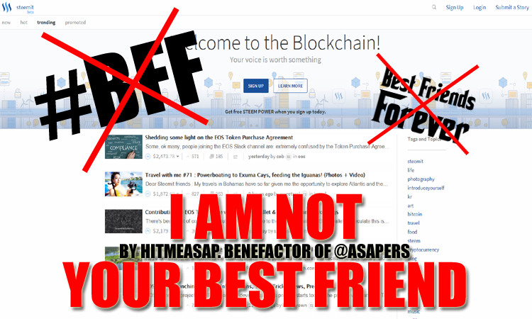 Sorry But I Am Not Your Best Friend Steemit