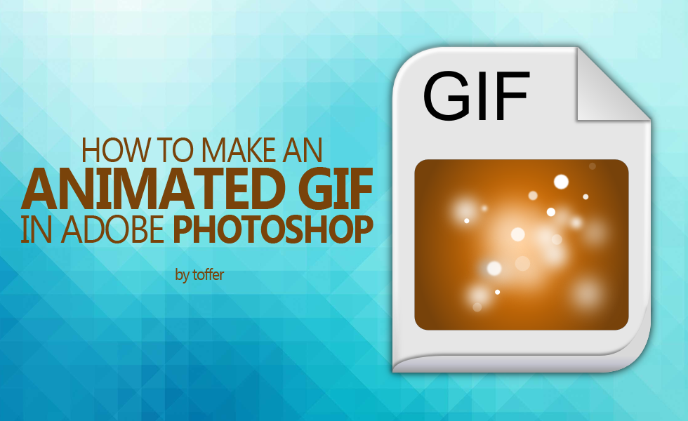 How to make an animated GIF in Adobe Photoshop